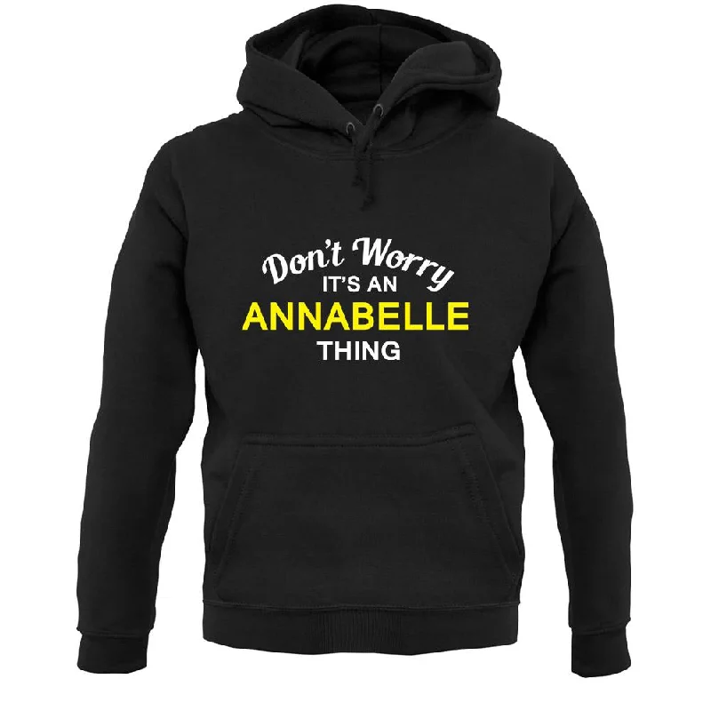 Don't Worry It's an ANNABELLE Thing! Unisex Hoodie Hoodie with V-Neck Classic Versatile Don't Worry It's an ANNABELLE Thing! Unisex Hoodie Hoodie with V-Neck Classic Versatile